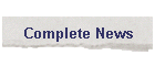 Complete News