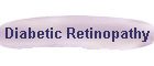 Diabetic Retinopathy